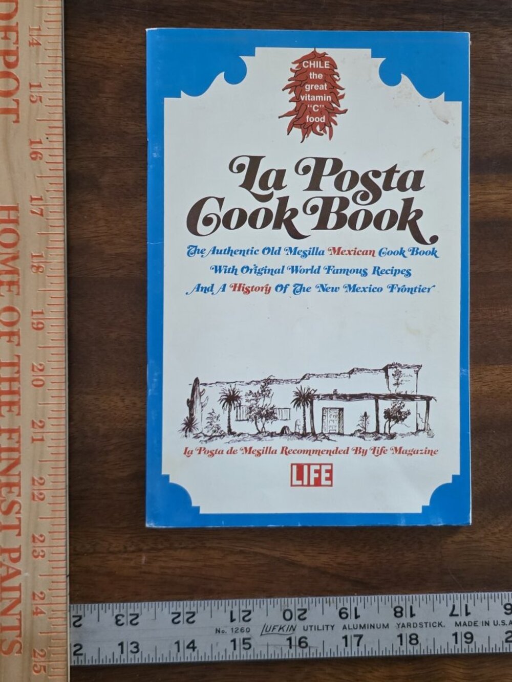 La Posta Cook Book: The Authentic Old Mesilla Mexican Cook Book